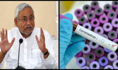 कोरोना वायरस को लेकर बिहार सरकार अलर्ट,कोरोना वायरस से घबराने की जरूरत नहीं- नीतीश कुमार