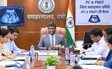 रांची में PC & PNDT समिति की बैठक, 13 अल्ट्रासाउंड सेंटर के नए निबंधन और 3 के नवीकरण को मंजूरी