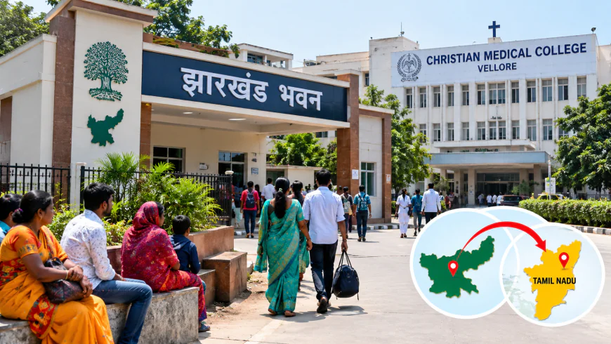 वेल्लोर में झारखंड भवन बनाने की तैयारी, इलाज के लिए जाने वाले मरीजों और परिजनों को मिलेगा सहारा